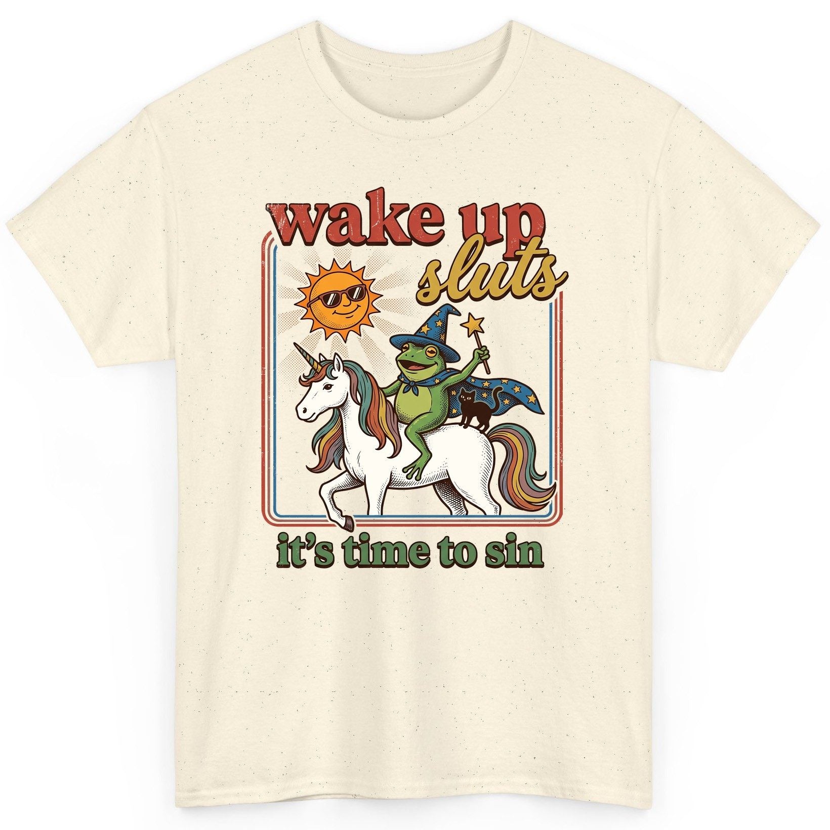 Wake Up Sluts It's Time to Sin Funny Wizard Frog T-Shirt - product mockup - Natural