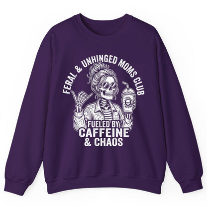 FERAL & Unhinged MOMS CLUB FUELED BY Caffeine & CHAOS Sweatshirt - product mockup - Purple