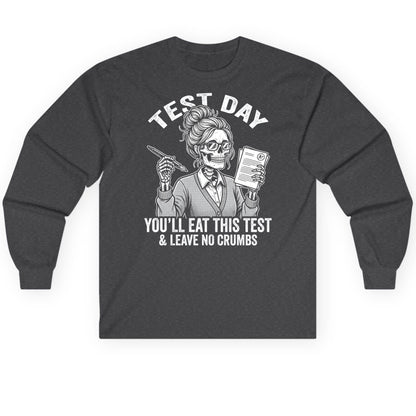 You'll Eat This Test & Leave No Crumbs Funny Day Long Sleeve Tee - product mockup - Dark Heather