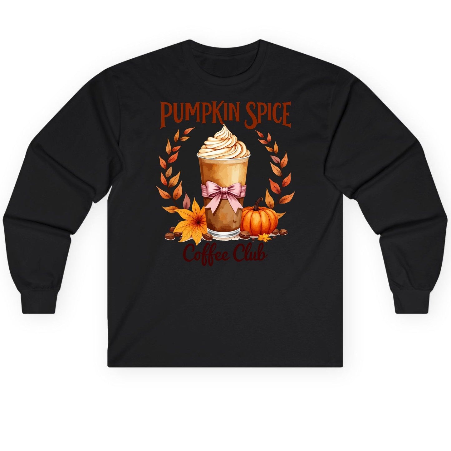 Pumpkin Spice Coffee Club pumpkin spice latte Long Sleeve Tee Black product mockup