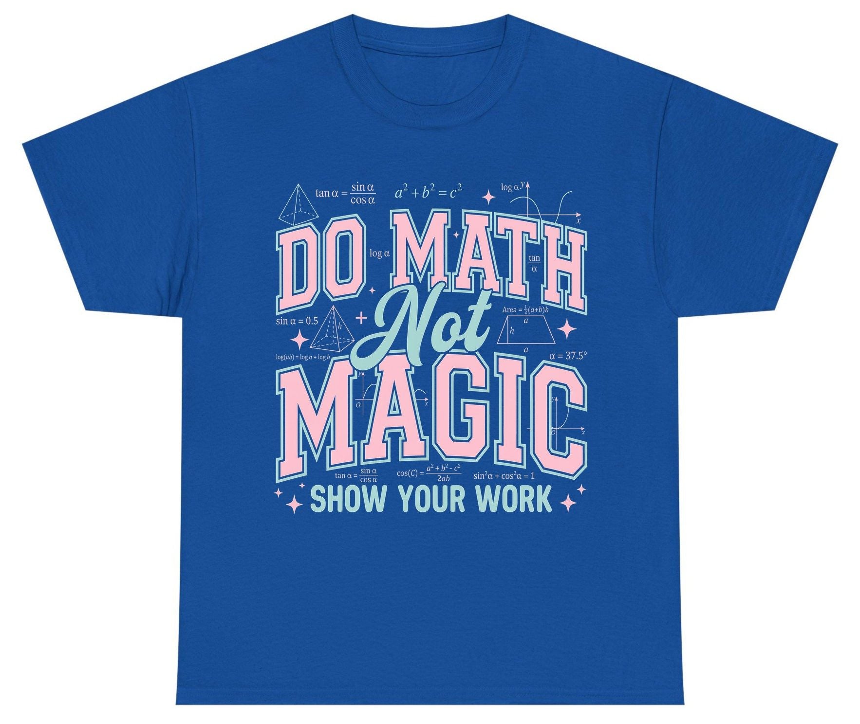 Do Math Not Magic Show Your Work Retro Teachers Youth T-Shirt - product mockup - Royal