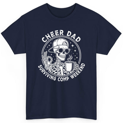 Cheer Dad Surviving Comp Weekend cheer dad T-Shirt Navy product mockup