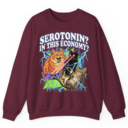Serotonin in This Economy? cats Sweatshirt Maroon product mockup