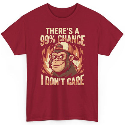There's a 99% Chance I Don't Care monkey T-Shirt Cardinal Red product mockup