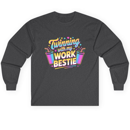 Twinning with My Work Bestie work friendship Long Sleeve Tee Dark Heather product mockup