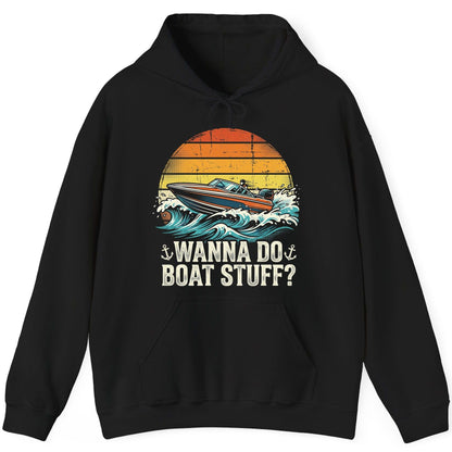 WANNA DO BOAT STUFF Funny Boating Hoodie - product mockup - Black