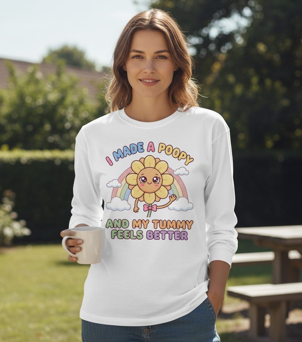 I Made a Poopy and My Tummy Feels Better potty training humor Long Sleeve Tee White lifestyle mockup