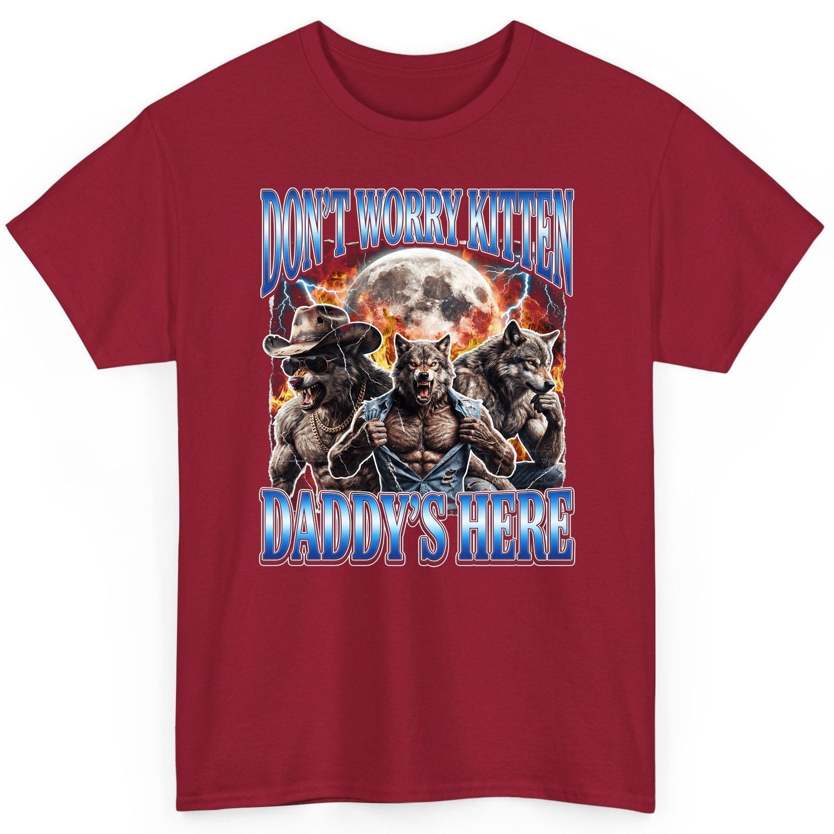 Don't Worry Kitten Daddy's Here werewolf T-Shirt Cardinal Red product mockup