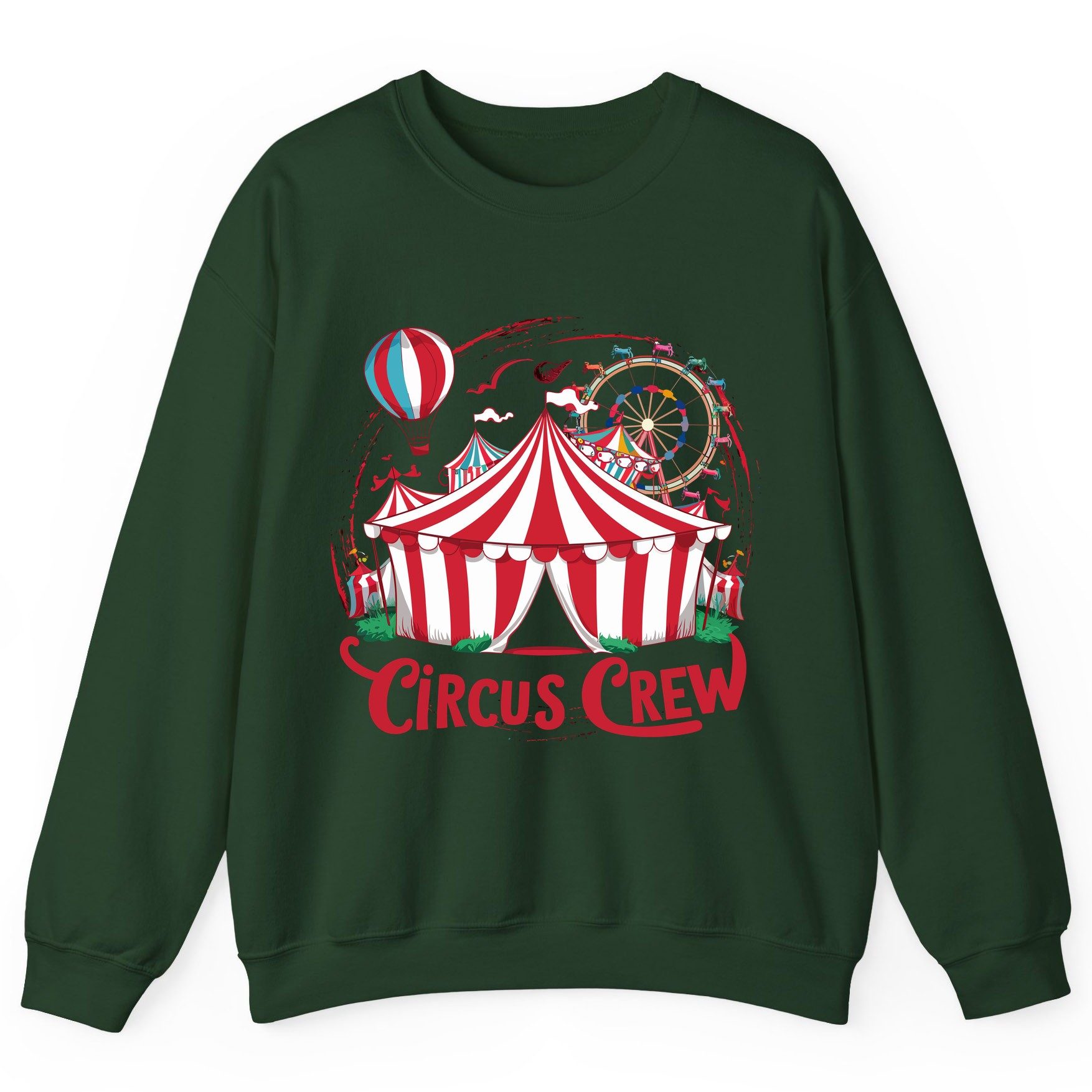 Circus Crew circus Sweatshirt Forest Green product mockup
