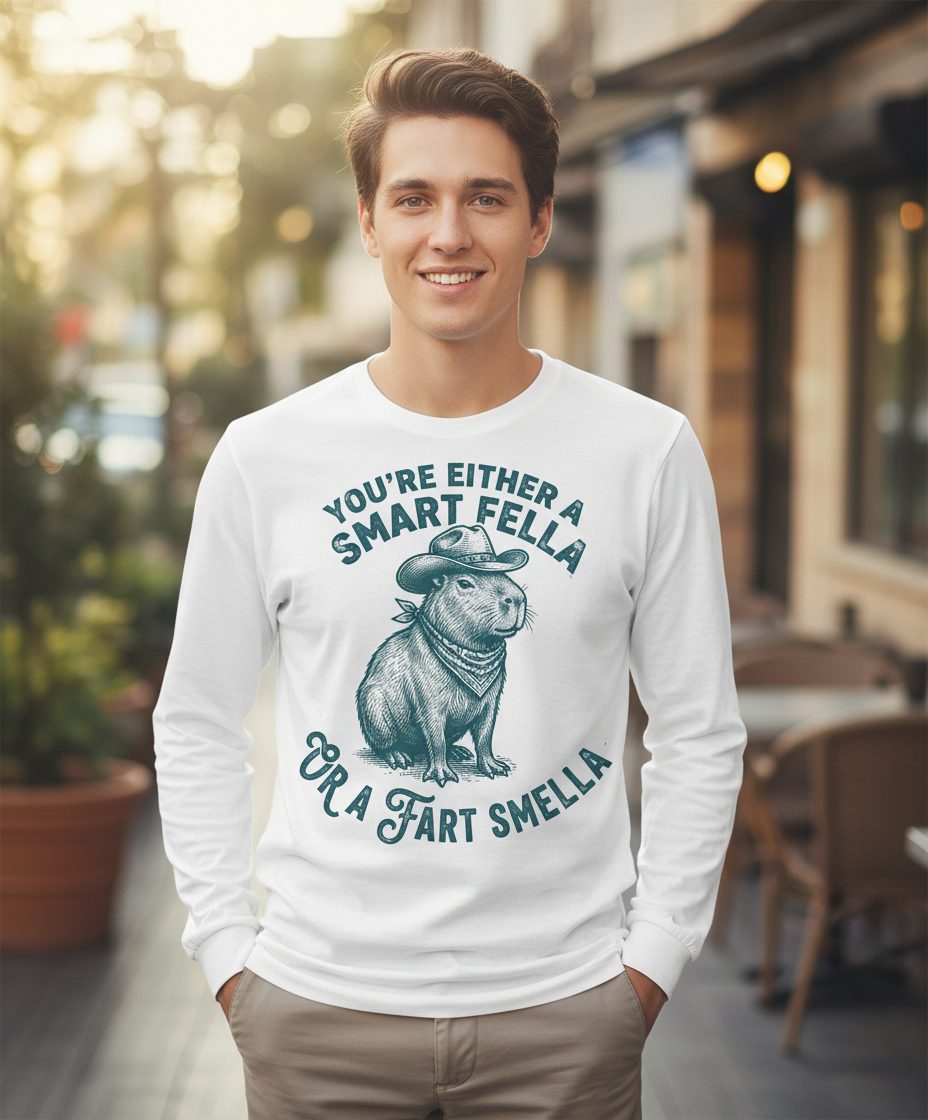 You're Either a Smart Fella or a Fart Smella capybara Long Sleeve Tee White lifestyle mockup