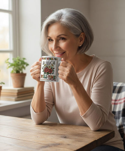 I'M NOT Retired I'M a Full-Time Mimi Retro Grandmother White Mug - lifestyle model mockup - White