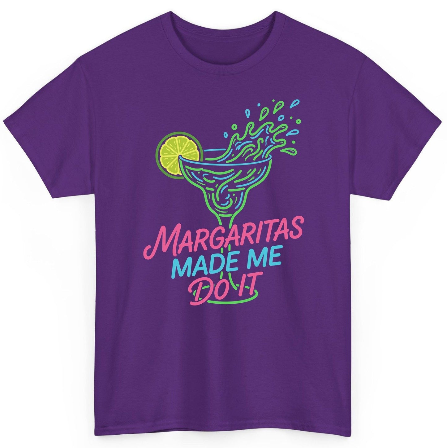 Margaritas Made Me Do It Funny Margarita Cocktail T-Shirt - product mockup - Purple