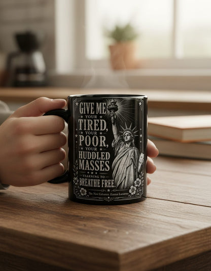 Give Me Your Tired Statue of Liberty Vintage Patriots Black Mug - lifestyle model mockup - Black