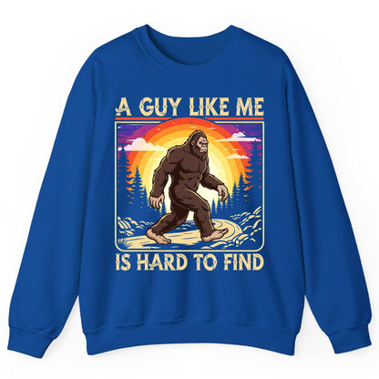 A Guy Like Me Is Hard to Find bigfoot Sweatshirt Royal product mockup