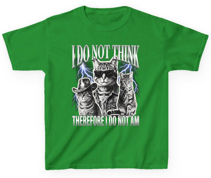 I Do Not Think Therefore I Do Not Am cats Youth T-Shirt Irish Green product mockup