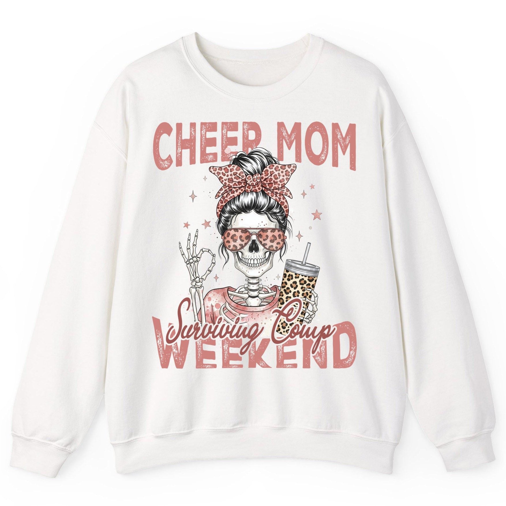Cheer Mom Surviving Comp Weekend cheer mom Sweatshirt White product mockup