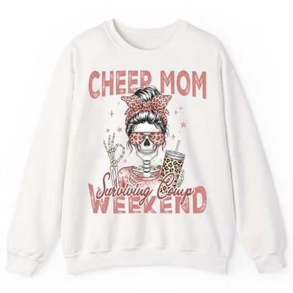 Cheer Mom Surviving Comp Weekend cheer mom Sweatshirt White product mockup