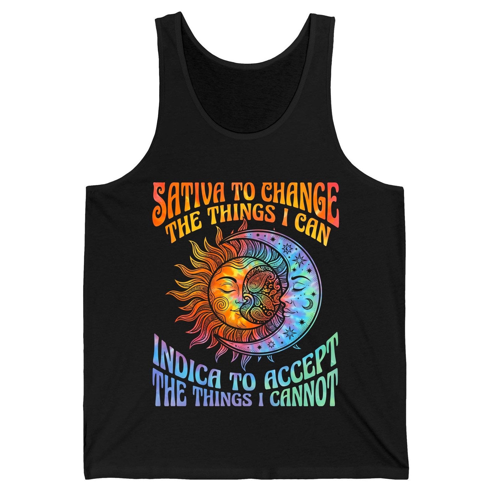 SATIVA TO CHANGE THE THINGS I CAN INDICA TO ACCEPT THE THINGS Tank Top - product mockup - Black