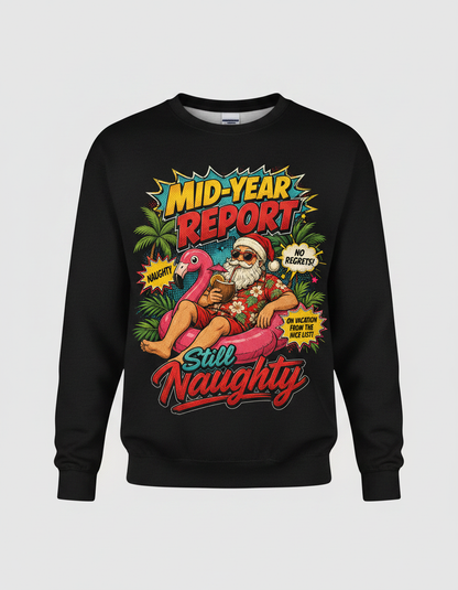 Santa's Mid-Year Report Naughty Vacation Sweatshirt - Black