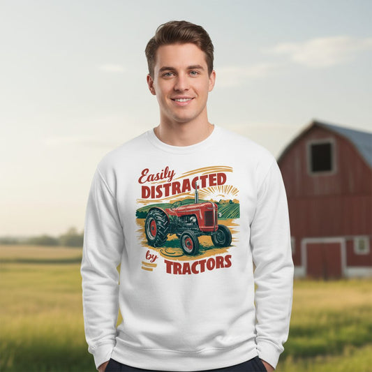 Easily Distracted by Tractors vintage tractor Sweatshirt White lifestyle mockup