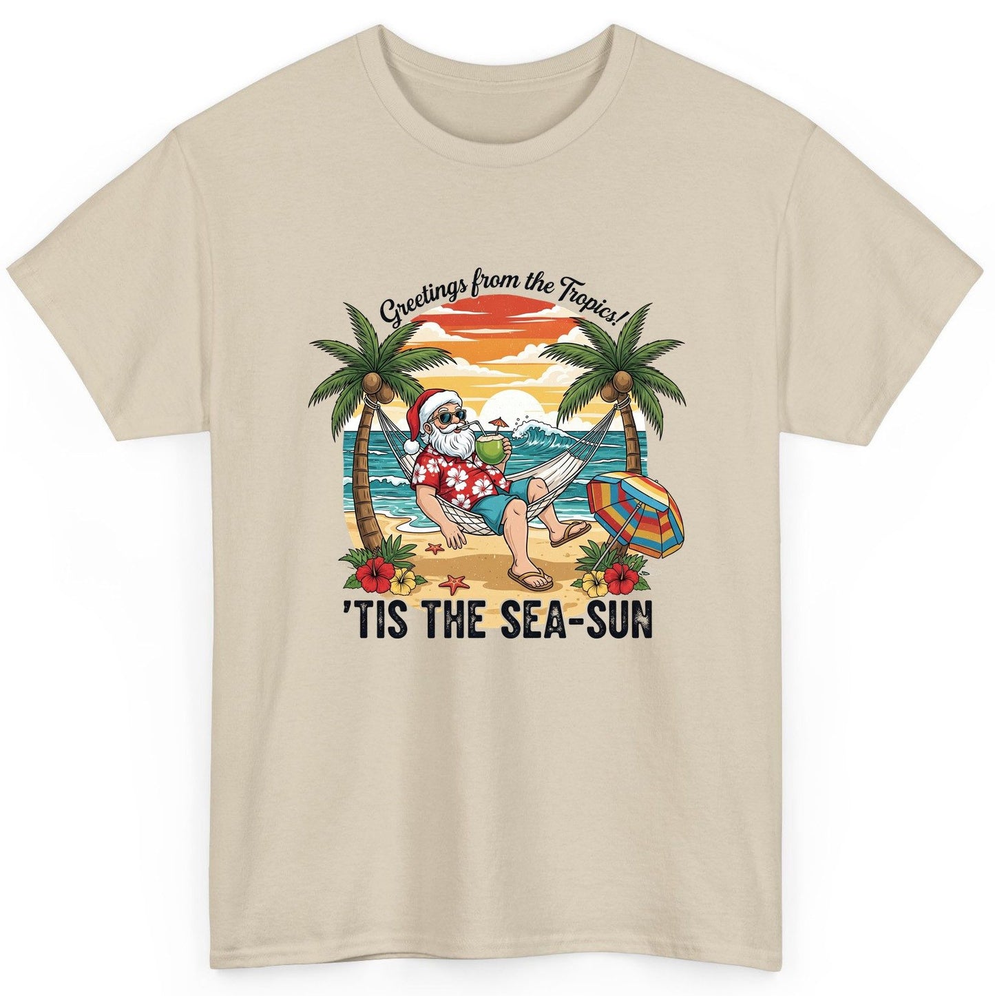 Greetings from the Tropics 'Tis the Sea-Sun santa claus on a tropical vacation T-Shirt Sand product mockup