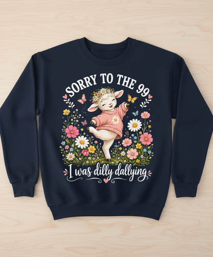 Cute Dilly Dallying Lamb "Sorry To The 99" Funny Design Sweatshirt - Navy