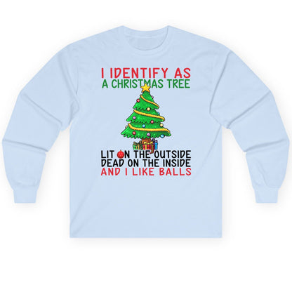 I Identify as a Christmas Tree and I Like Balls Christmas humor Long Sleeve Tee Light Blue product mockup