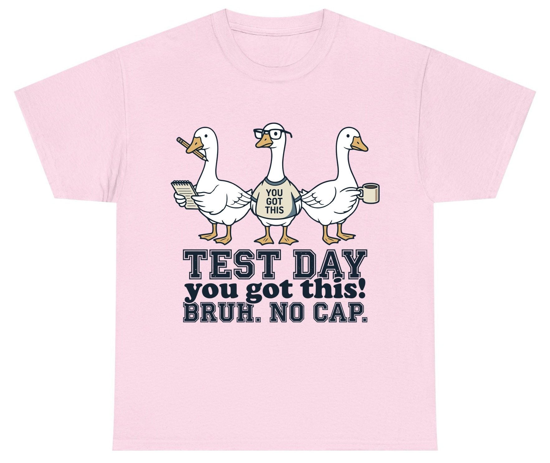 TEST DAY You Got This BRUH NO CAP Funny Students Youth T-Shirt - product mockup - Light Pink