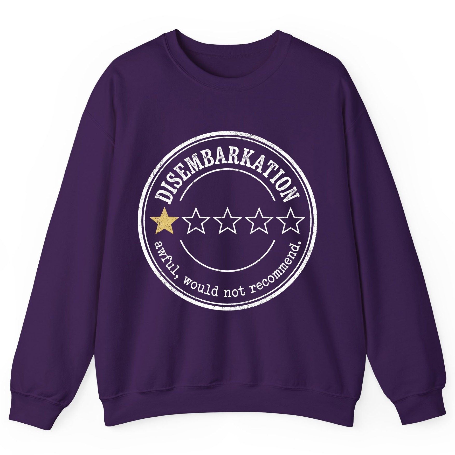 Disembarkation Awful, Would Not Recommend cruise disembarkation Sweatshirt Purple product mockup