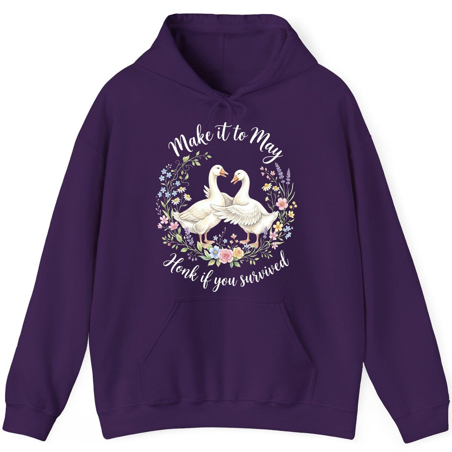 Make It to May Honk If You Survived Funny Geese Hoodie - product mockup - Purple