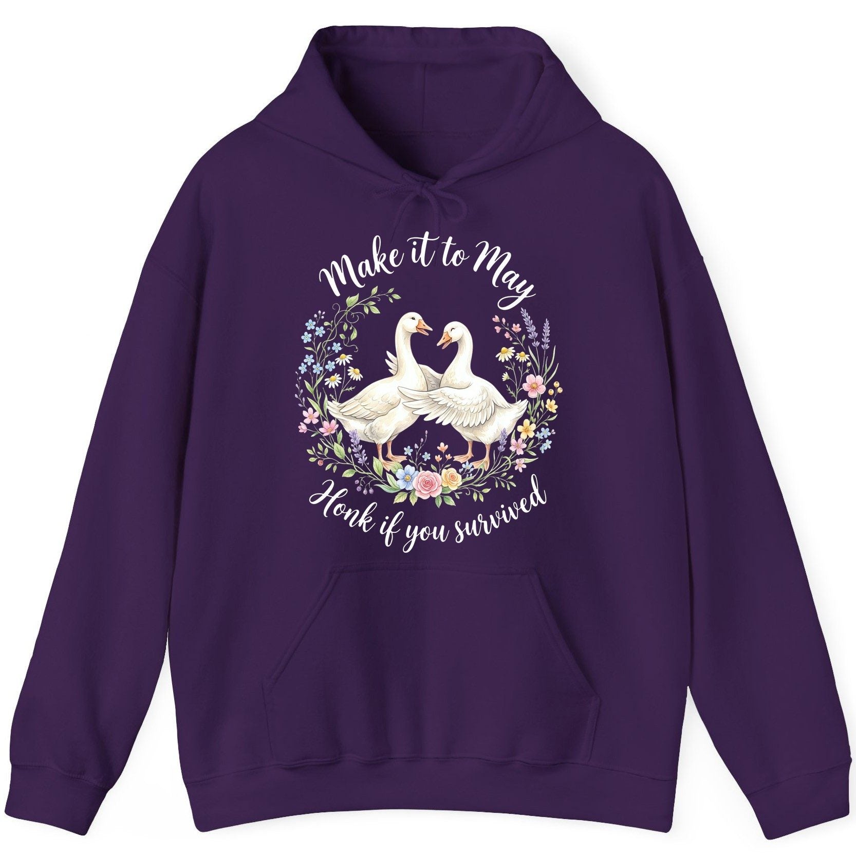 Make It to May Honk If You Survived Funny Geese Hoodie - product mockup - Purple