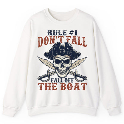 Rule 1 Don't Fall Off the Boat pirate Sweatshirt White product mockup