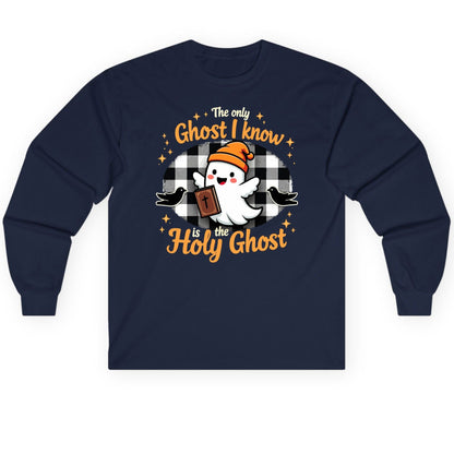The Only Ghost I Know Is the Holy Ghost christian Halloween Long Sleeve Tee Navy product mockup