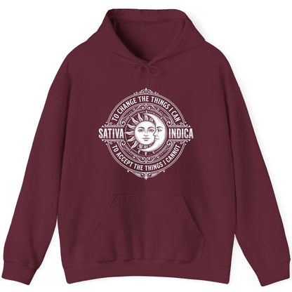 Sativa to Change the Things I Can Indica to Accept the Things I Hoodie - product mockup - Maroon