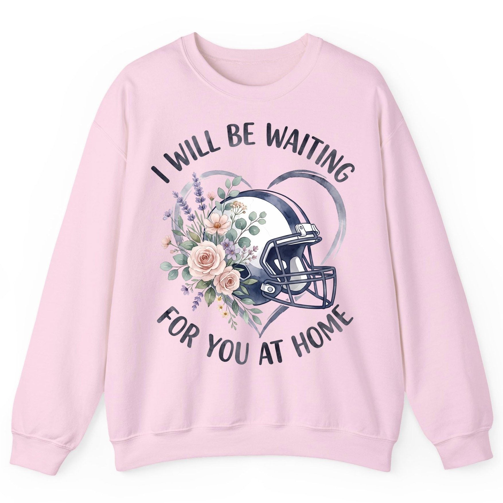 I Will Be Waiting for You at Home football Sweatshirt Light Pink product mockup