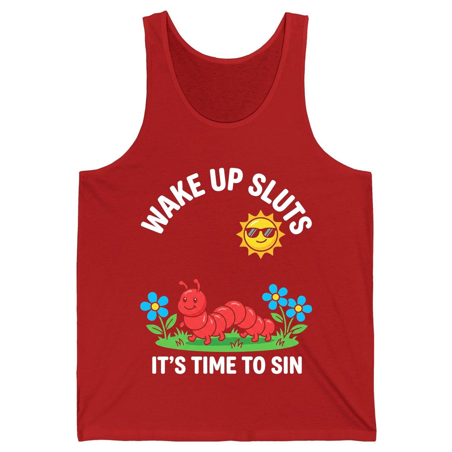 Wake Up Sluts It's Time to Sin Funny Sarcastic Humor Tank Top - product mockup - Red