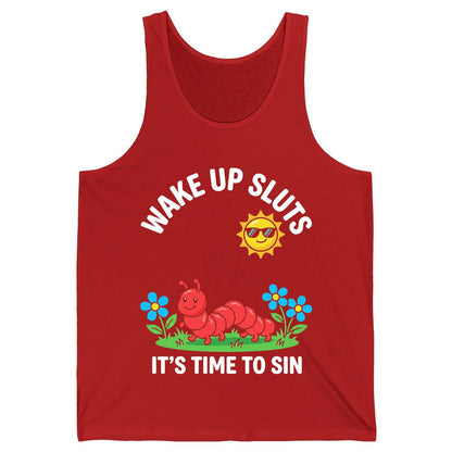 Wake Up Sluts It's Time to Sin Funny Sarcastic Humor Tank Top - product mockup - Red