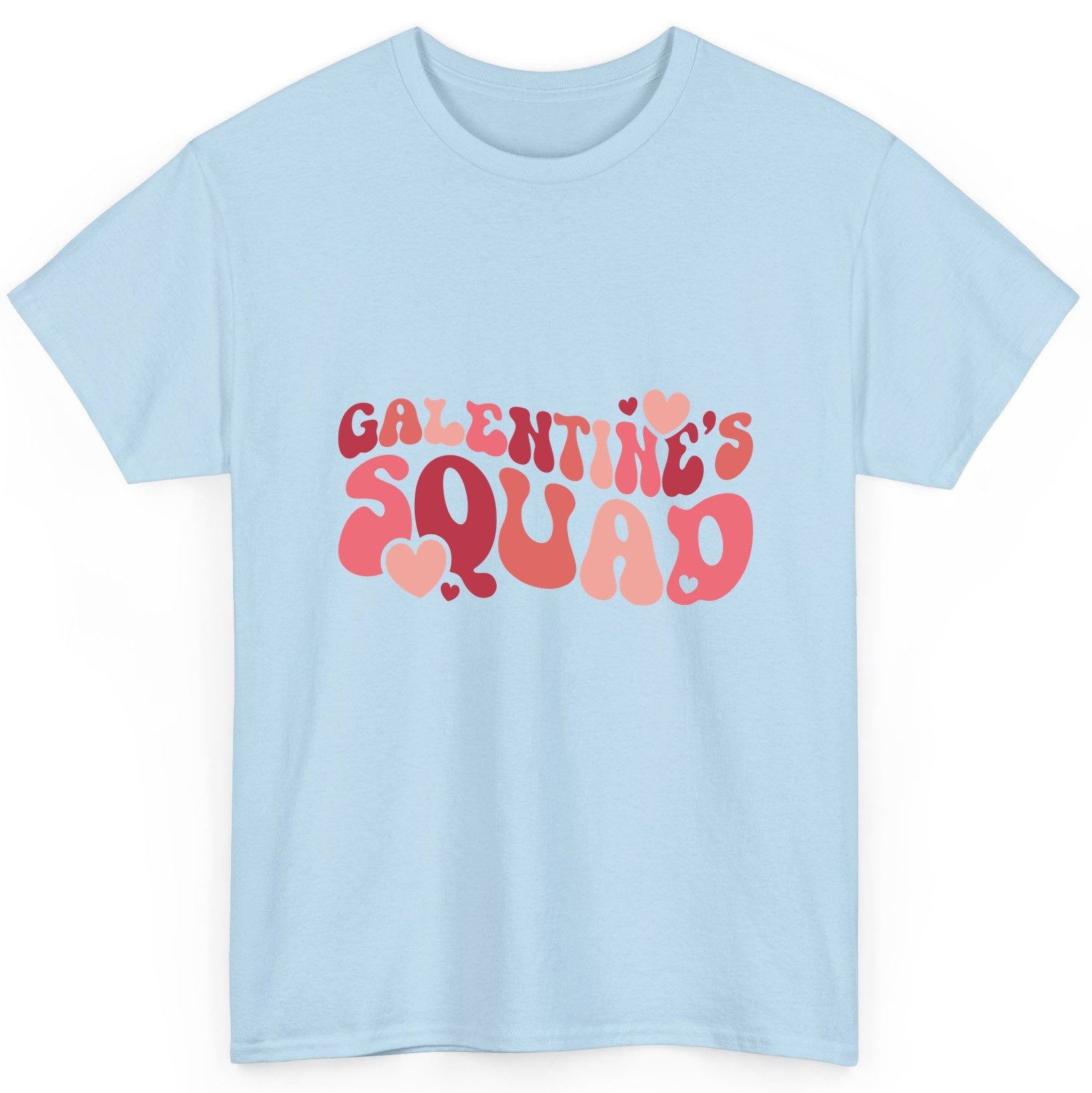 Galentine's Squad galentine's day T-Shirt Light Blue product mockup