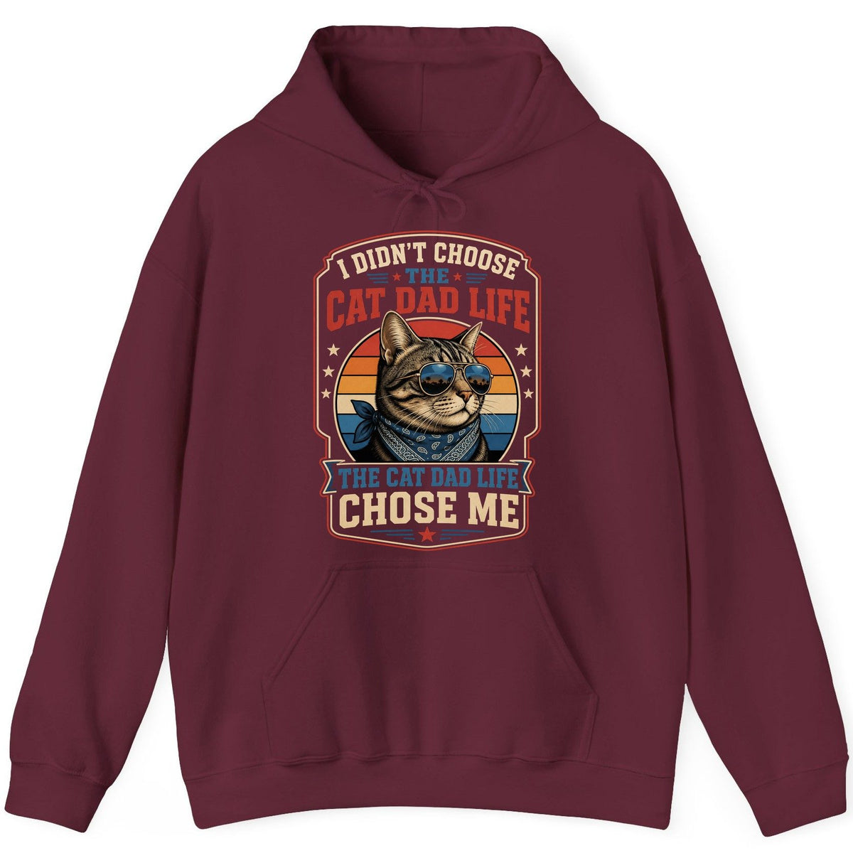 I Didn't Choose the Cat Dad Life the Cat Dad Life Chose Me cat Hoodie Maroon product mockup