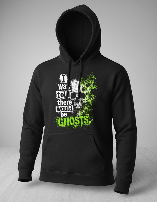 Funny I Was Told There Would Be Ghosts Skull Hoodie - product mockup - Black