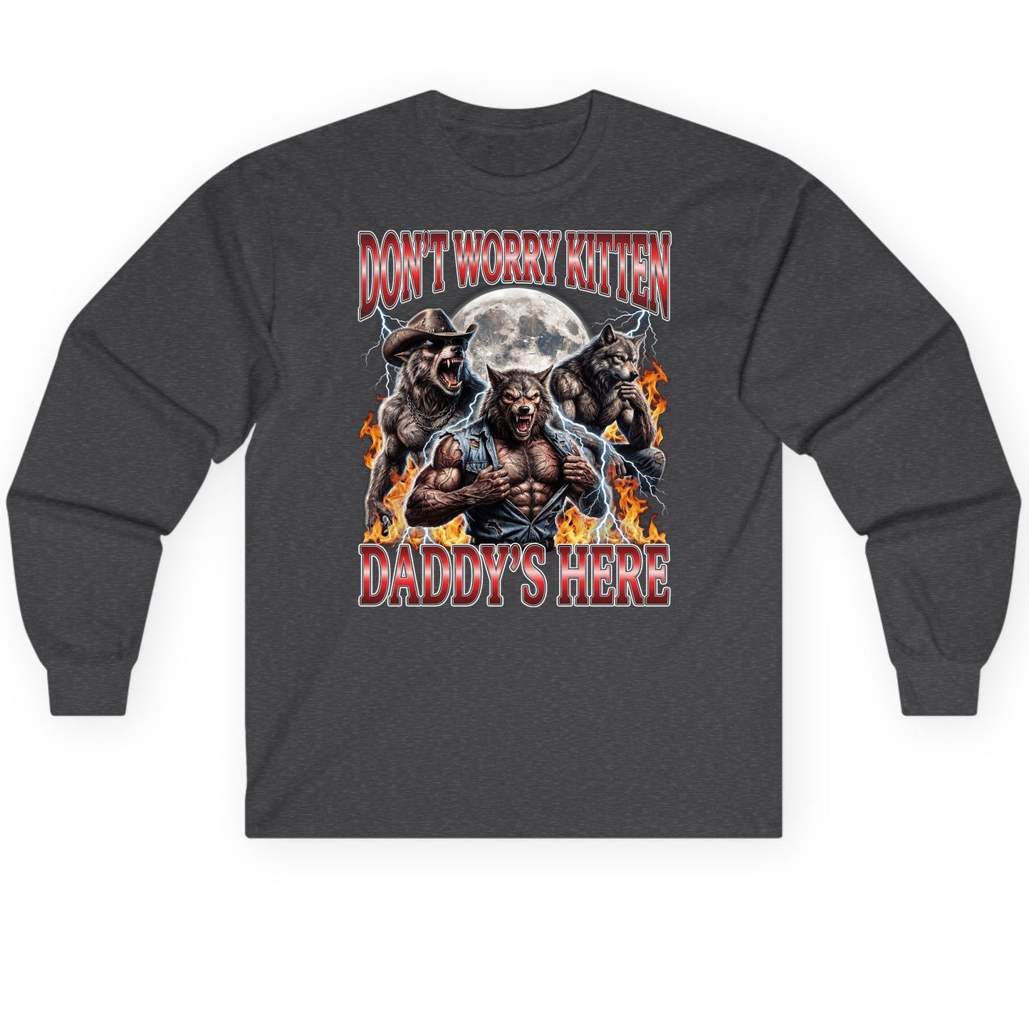 Don't Worry Kitten Daddy's Here werewolves Long Sleeve Tee Dark Heather product mockup