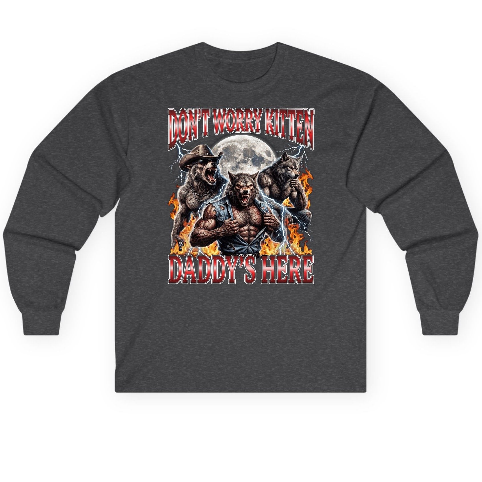Don't Worry Kitten Daddy's Here werewolves Long Sleeve Tee Dark Heather product mockup