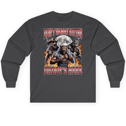 Don't Worry Kitten Daddy's Here werewolves Long Sleeve Tee Dark Heather product mockup