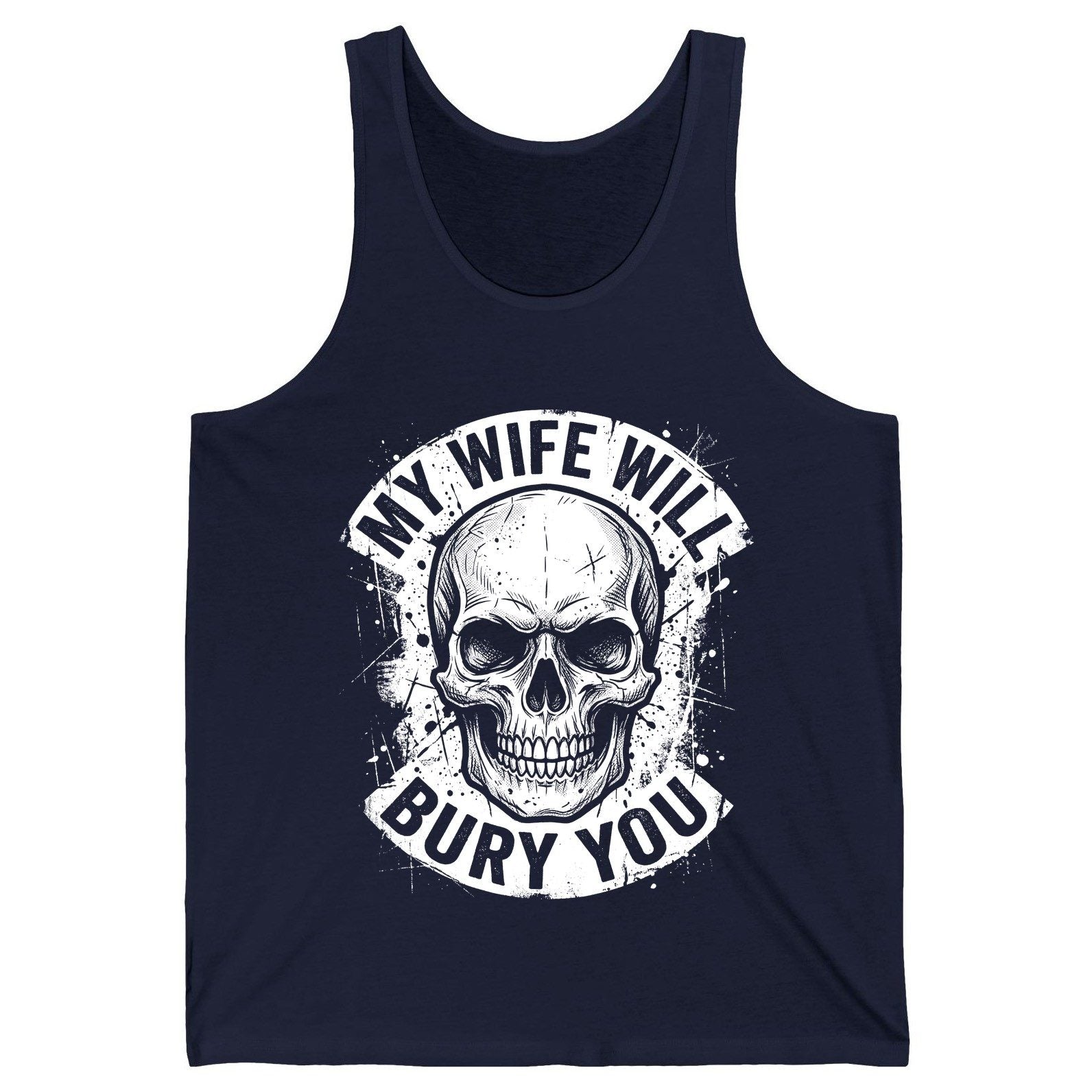 My Wife Will Bury You skull Tank Top Navy product mockup