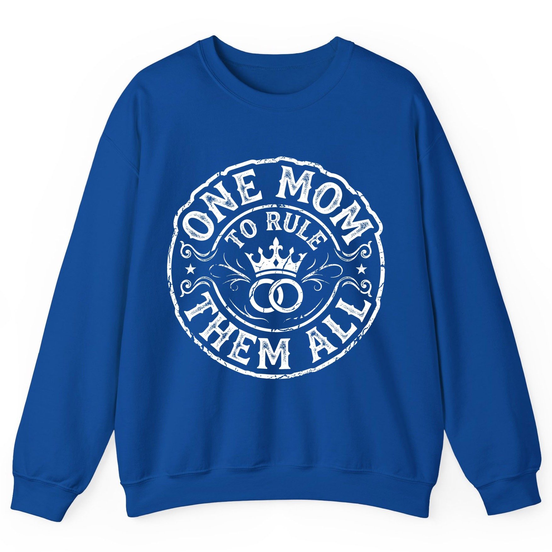 One Mom to Rule Them All Funny Moms Sweatshirt - product mockup - Royal