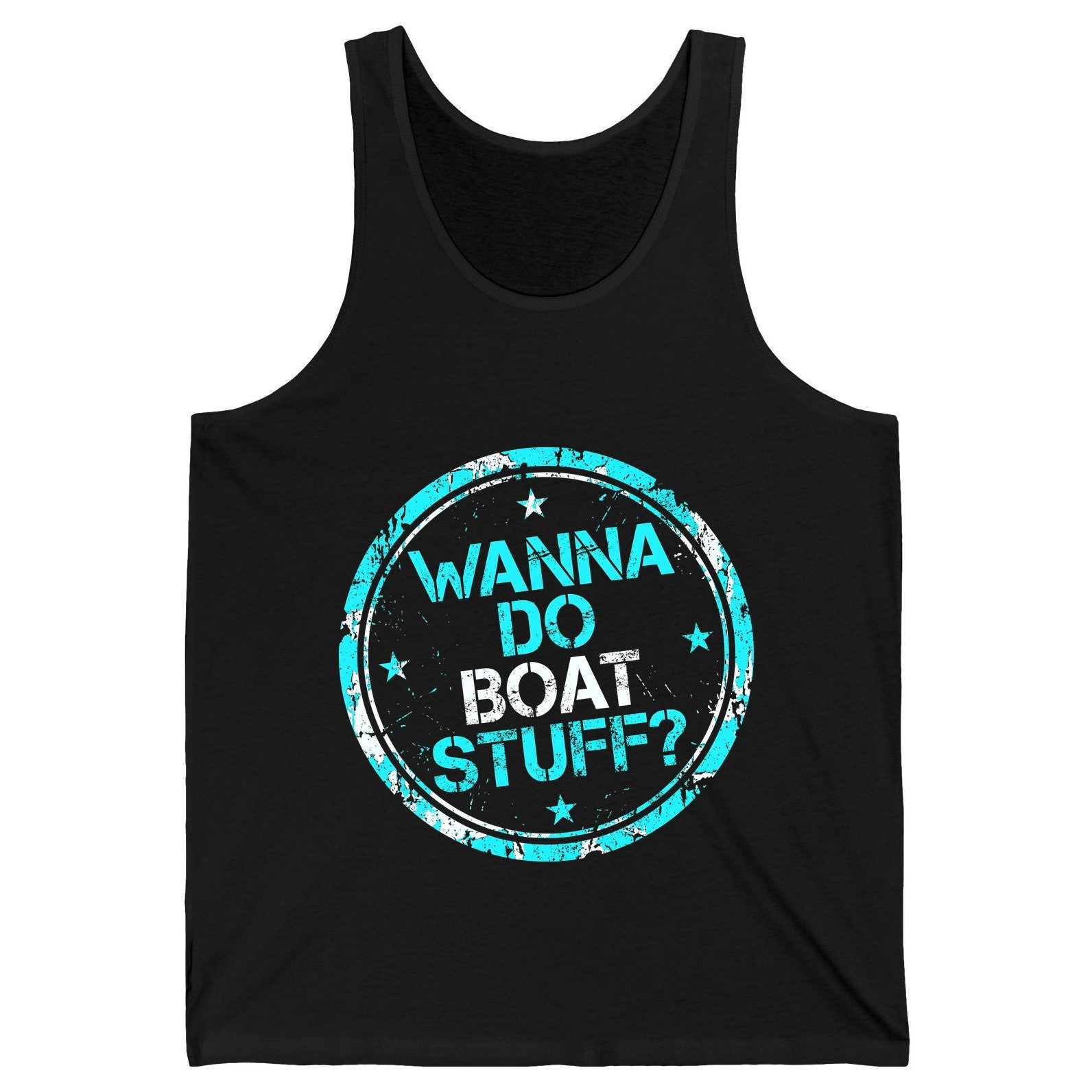 WANNA DO BOAT STUFF Funny Boating Tank Top - product mockup - Black