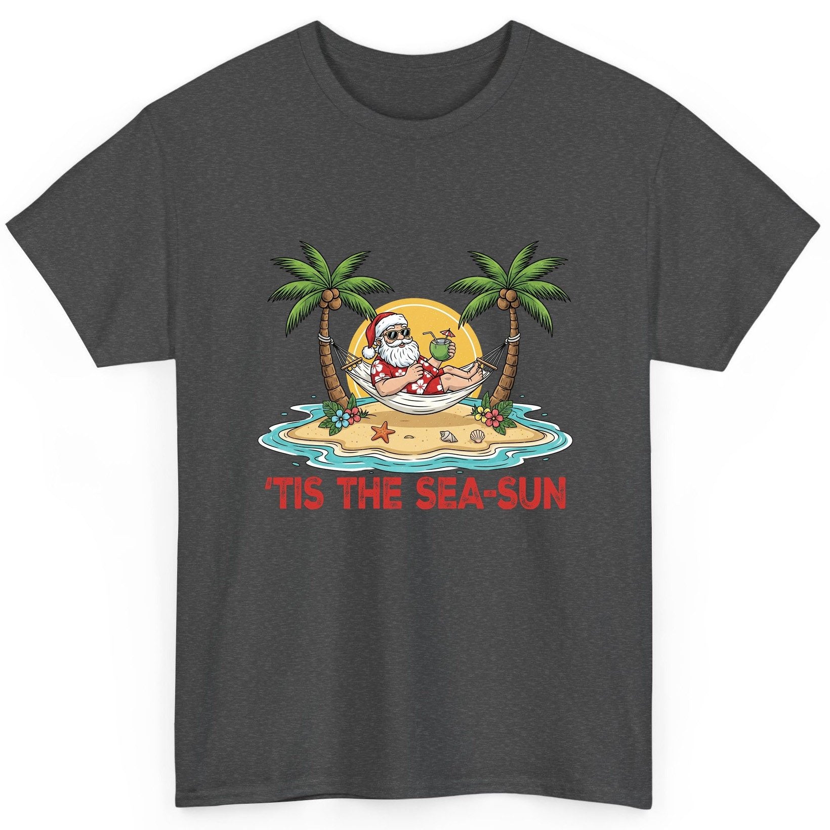 'Tis the Sea-Sun santa claus on a tropical vacation T-Shirt Dark Heather product mockup