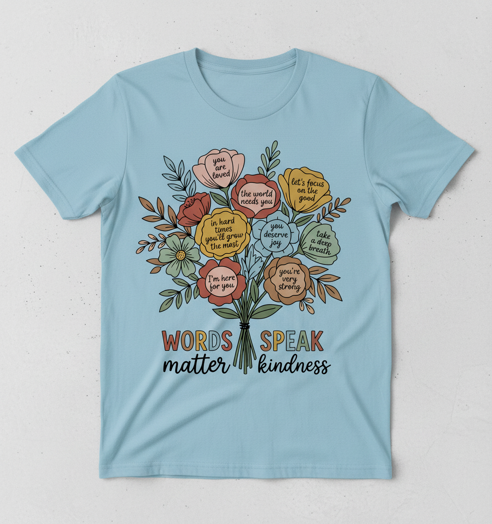 Floral Bouquet of Kindness Positive Affirmations T-Shirt - Light Blue