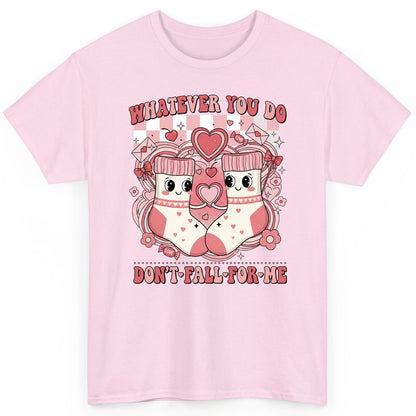 Whatever You Do Don't Fall for Me anti-Valentine's Day T-Shirt Light Pink product mockup