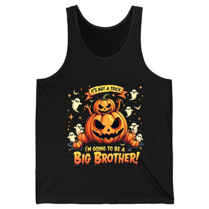It's Not a Trick I'm Going to Be a Big Brother! Halloween big brother announcement Tank Top Black product mockup